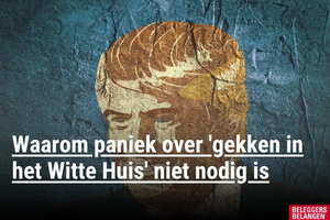 Waarom paniek over 'gekken in het Witte Huis' op de beurs niet nodig is